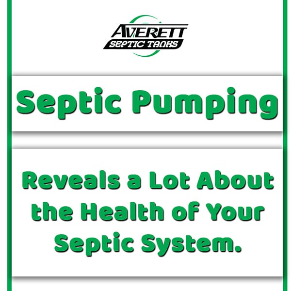 Septic Pumping Reveals a Lot About the Health of Your Septic System
