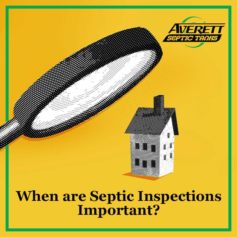 When are Septic Inspections Important?